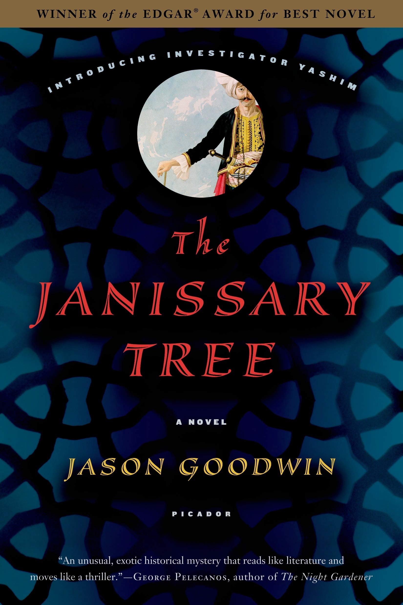 The Janissary Tree: A Novel (Investigator Yashim, 1),New