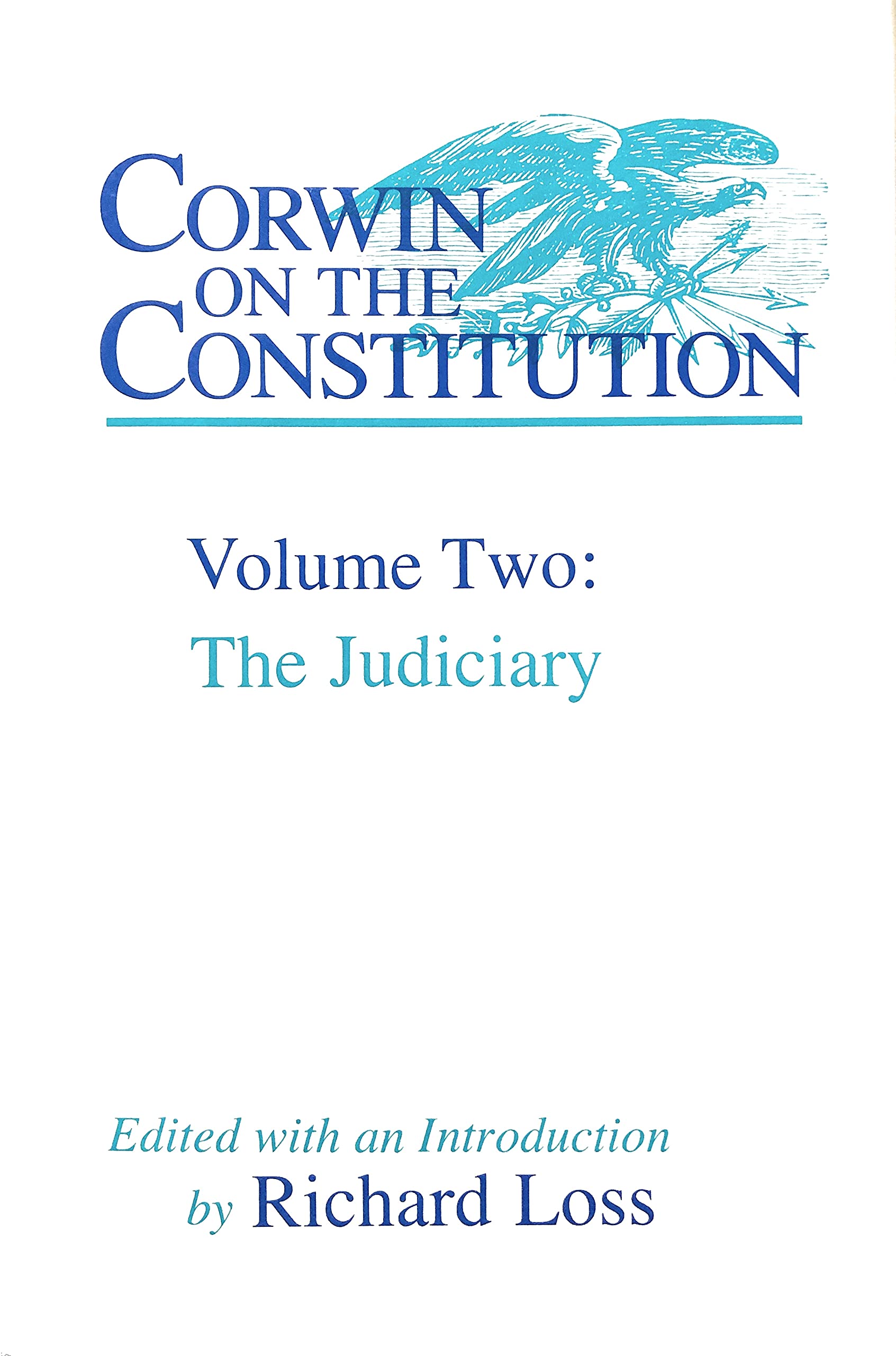 Corwin on the Constitution: The Judiciary,Used