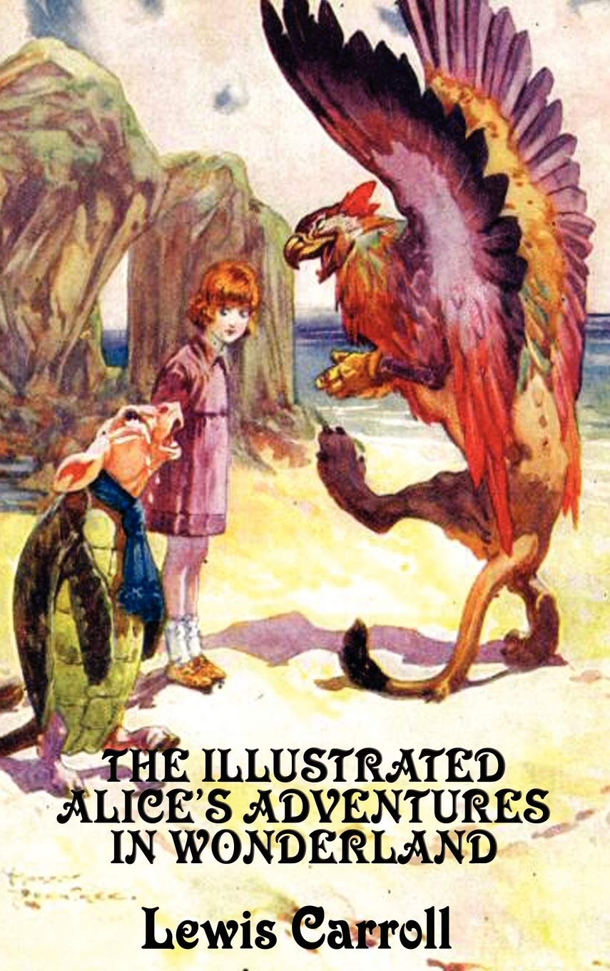 The Illustrated Alice's Adventures in Wonderland,Used