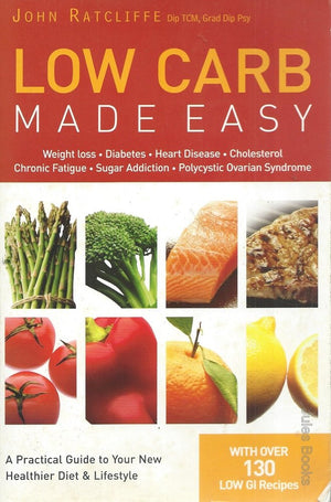 Low Carb Made Easy: Weight loss, Diabetes, Heart Disease, Cholesterol, Chronic Fatigue, Sugar Addiction, and Polycystic Ovarian ,Used