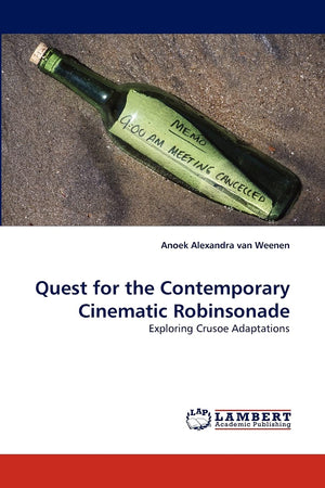 Quest for the Contemporary Cinematic Robinsonade: Exploring Crusoe Adaptations,Used