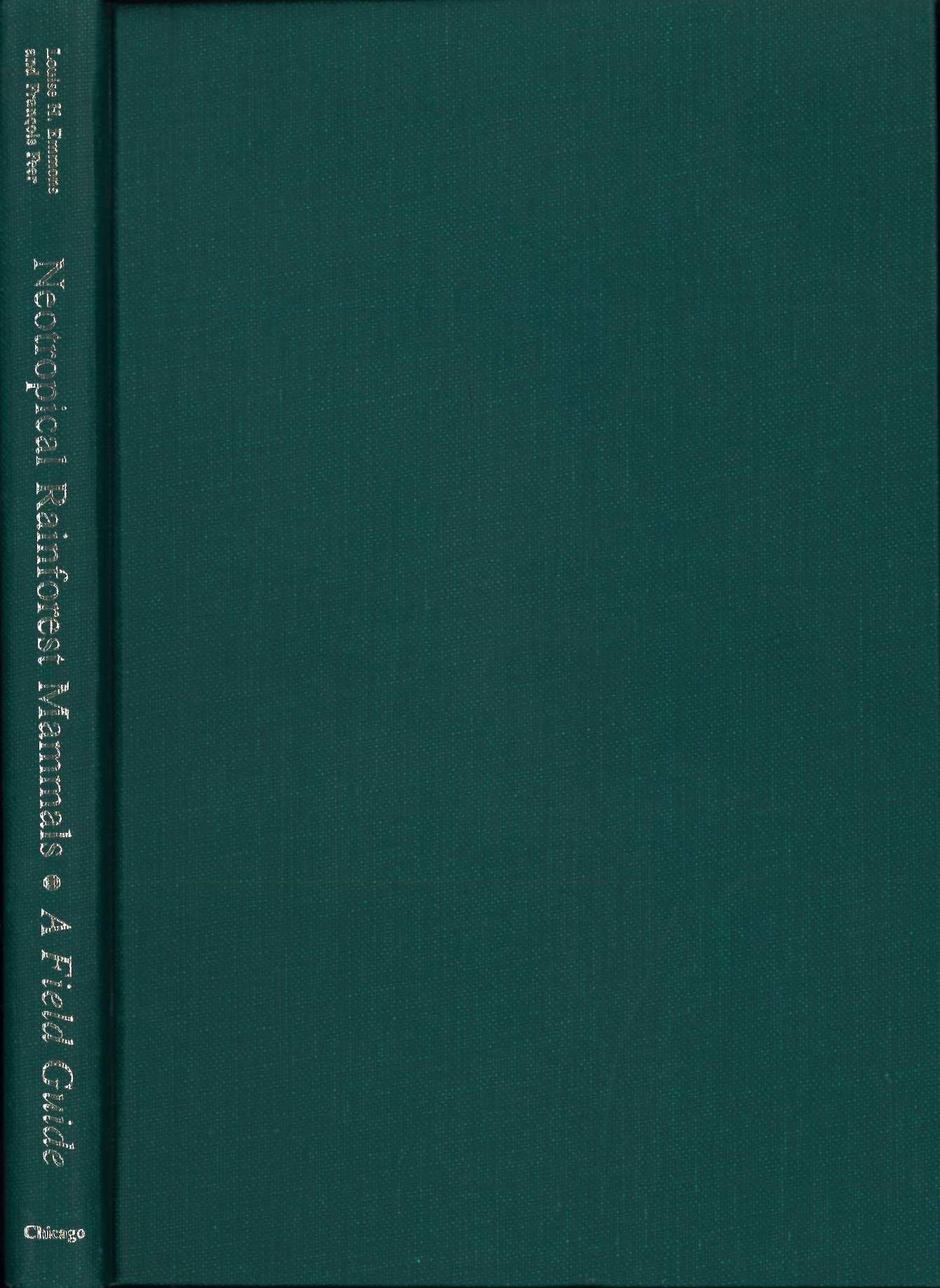 Neotropical Rainforest Mammals: A Field Guide,Used