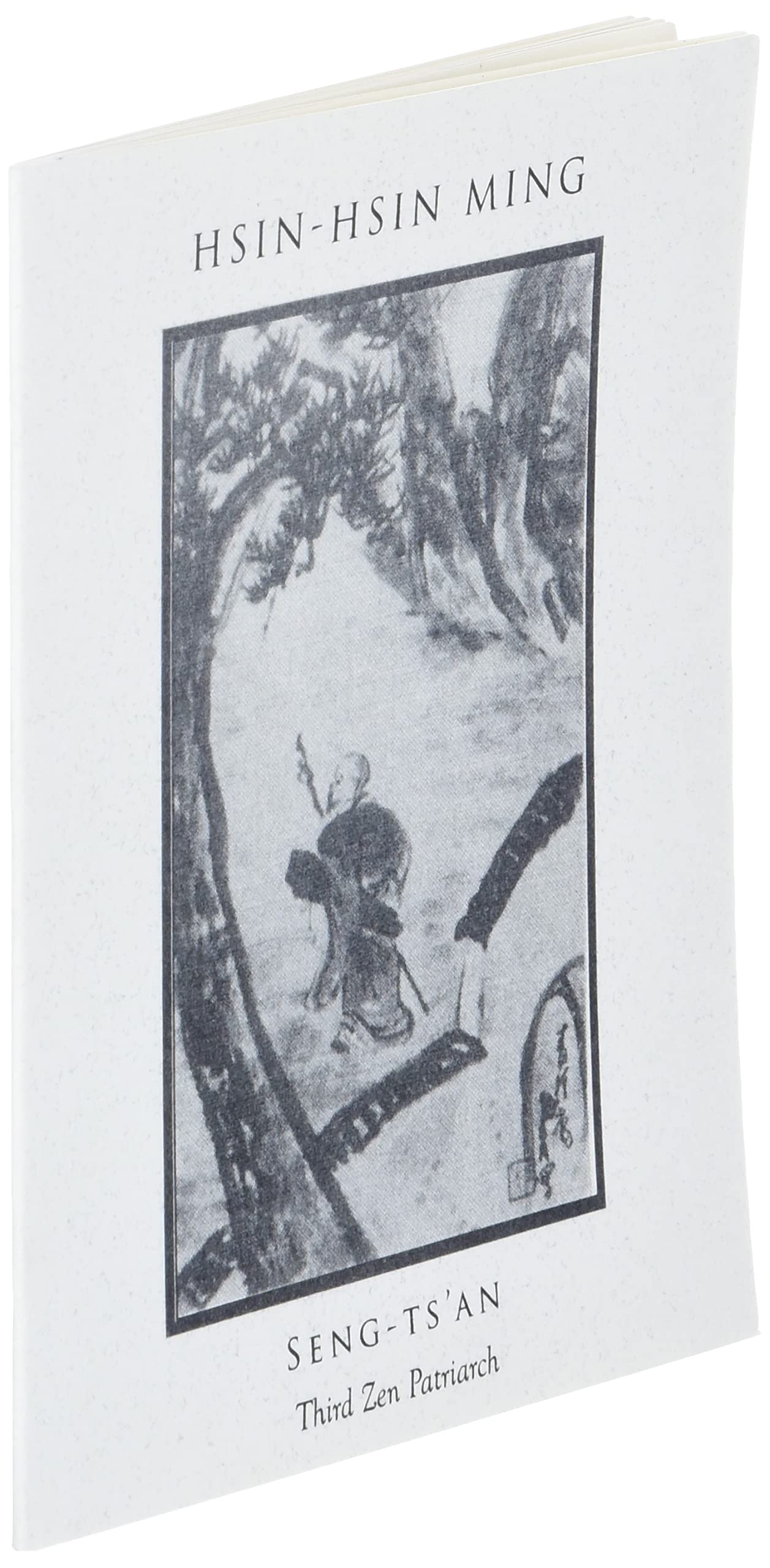 Hsinhsin Ming: Verses On The Faithmind,New