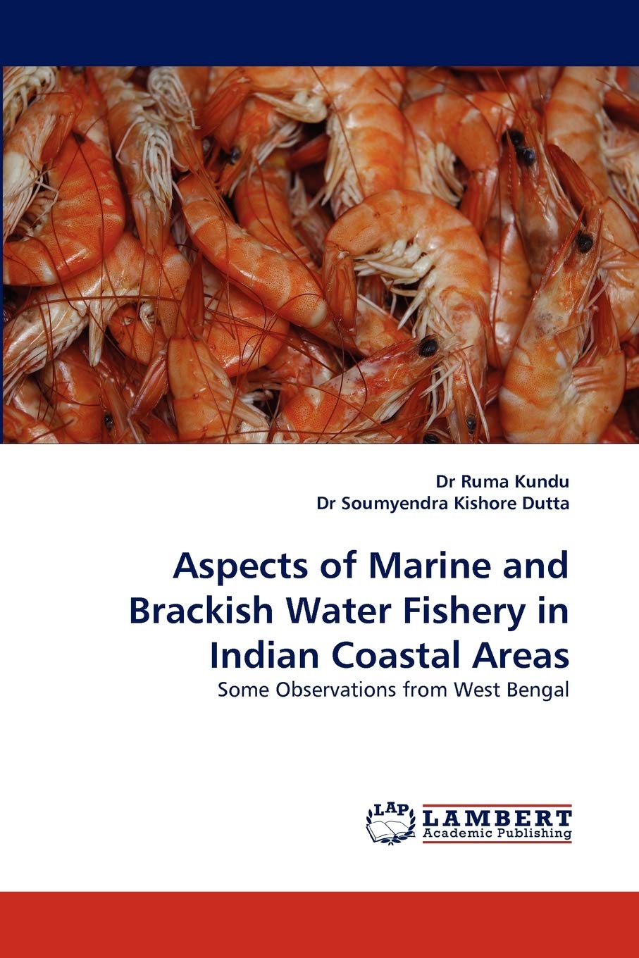 Aspects of Marine and Brackish Water Fishery in Indian Coastal Areas: Some Observations from West Bengal,Used
