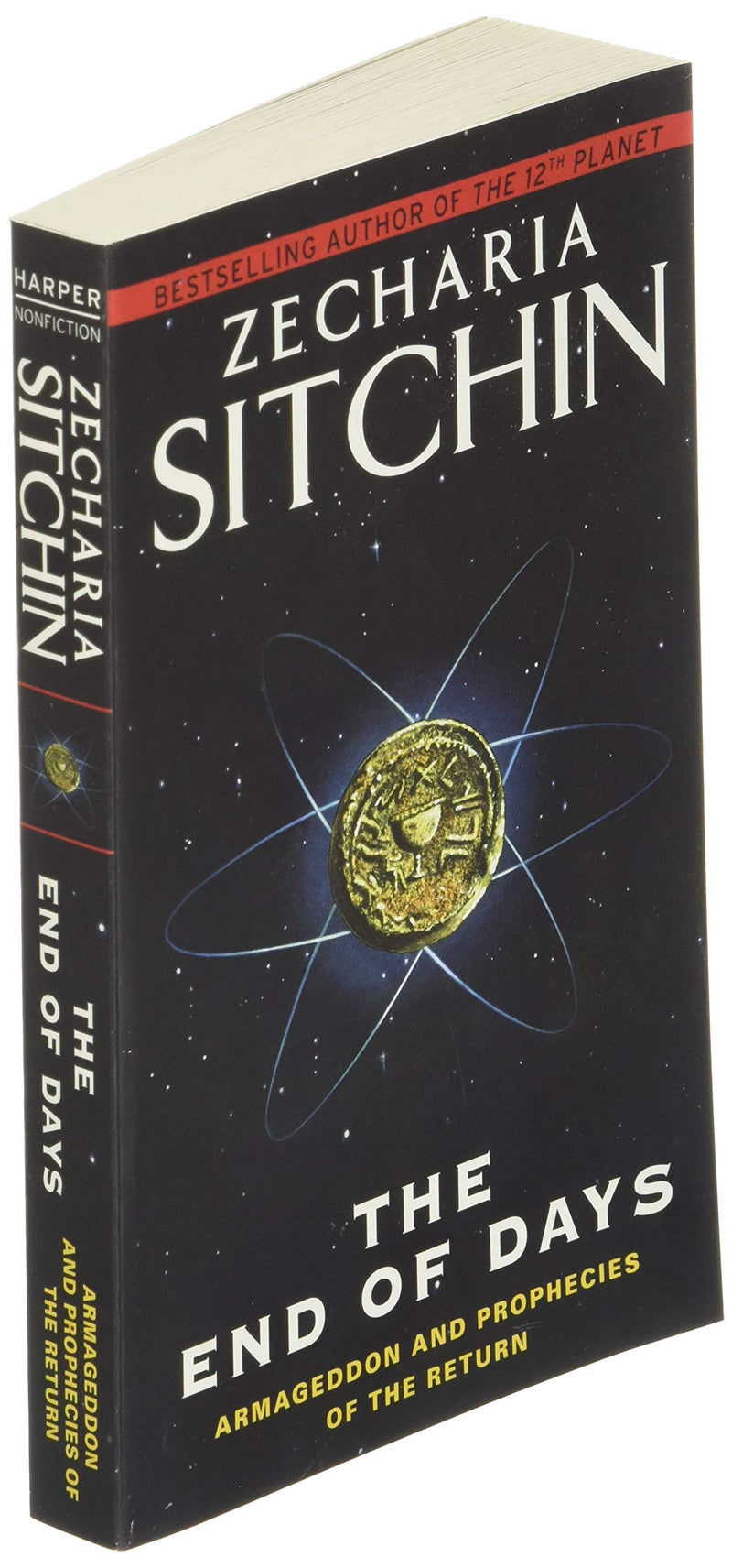 The End of Days: Armageddon and Prophecies of the Return (Earth Chronicles, 7),Used