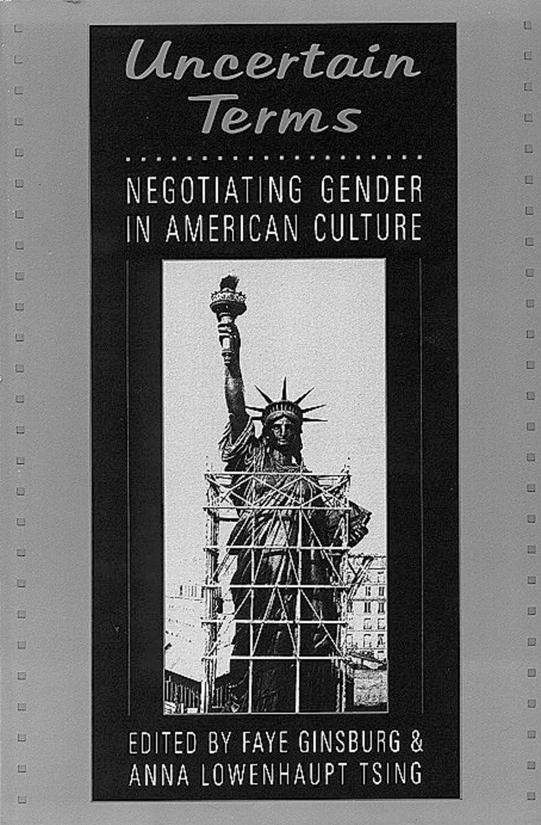 Uncertain Terms: Negotiating Gender In American Culture,Used