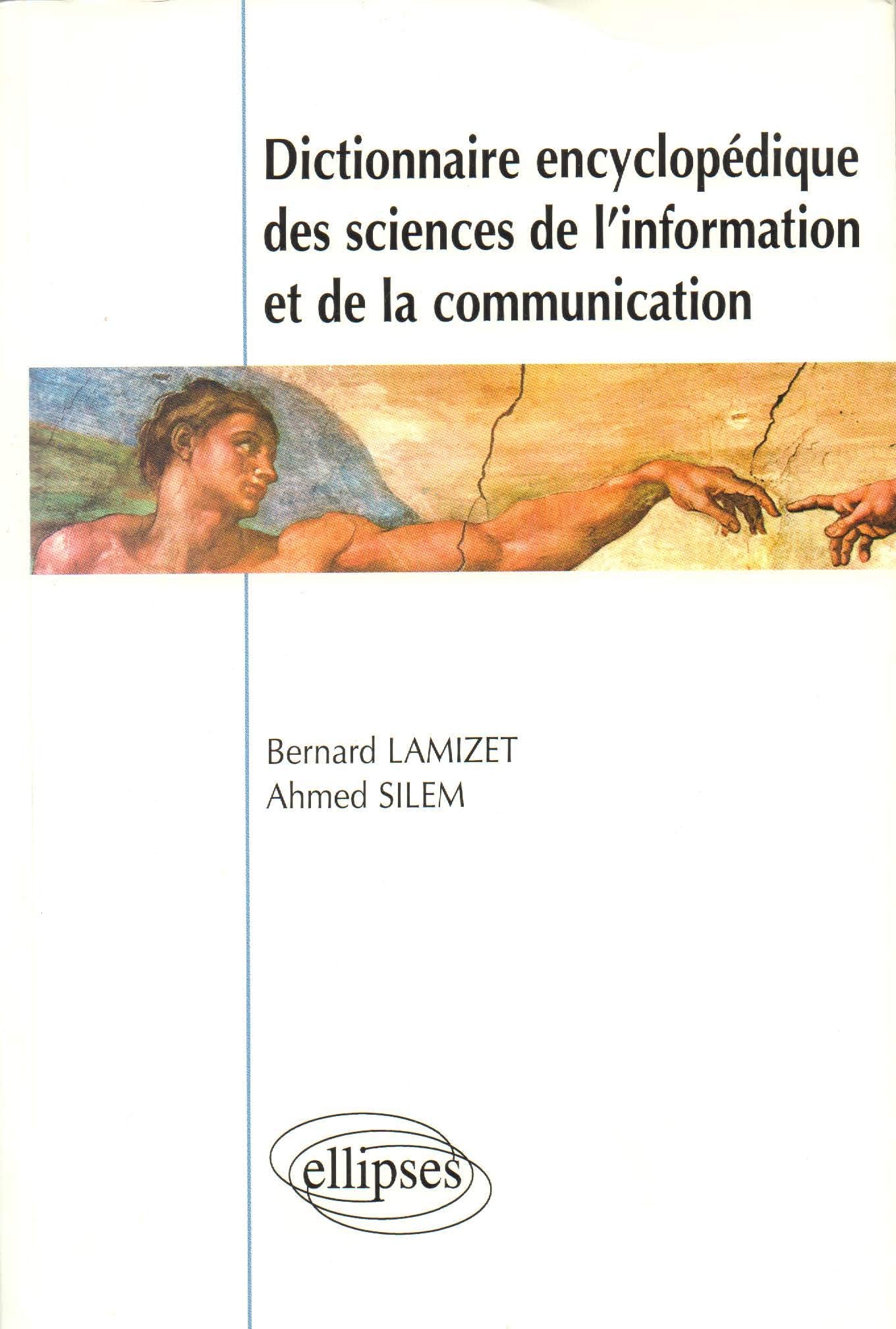 Dictionnaire Encyclopdique Des Sciences De L'Information Et De La Communication