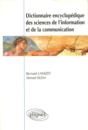 Dictionnaire Encyclopdique Des Sciences De L'Information Et De La Communication