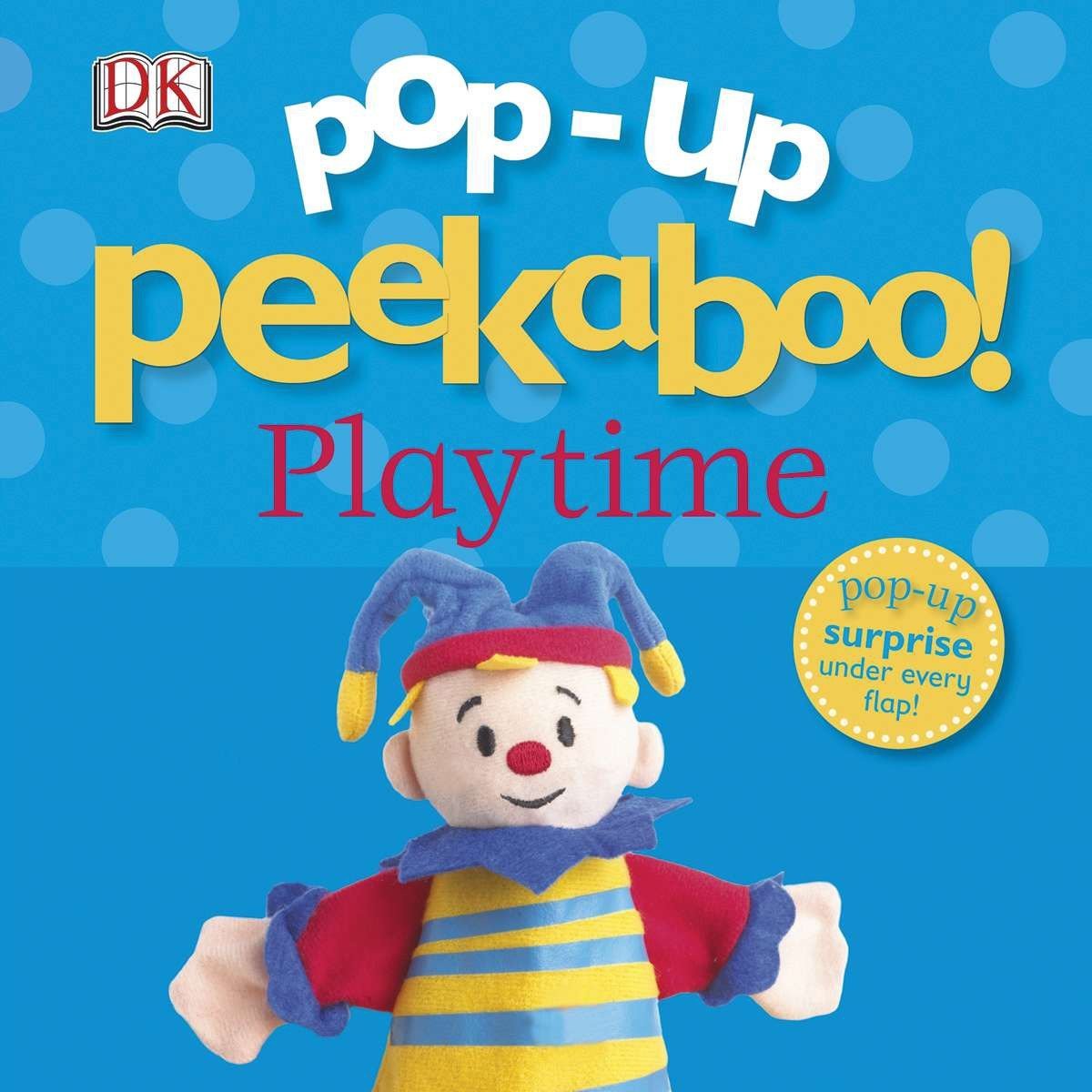 Popup Peekaboo! Playtime: Popup Surprise Under Every Flap!-used
