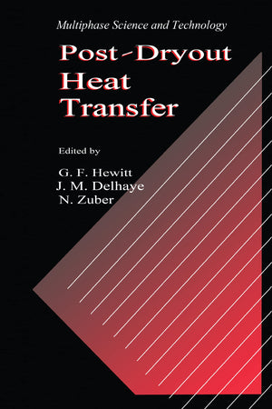 PostDryout Heat Transfer (Multiphase Science & Technology),Used