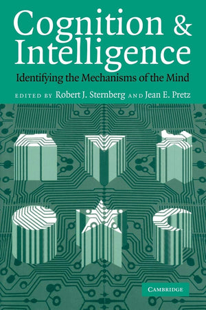 Cognition and Intelligence: Identifying the Mechanisms of the Mind,Used