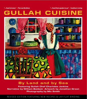 Gullah Cuisine: By Land and by Sea,Used
