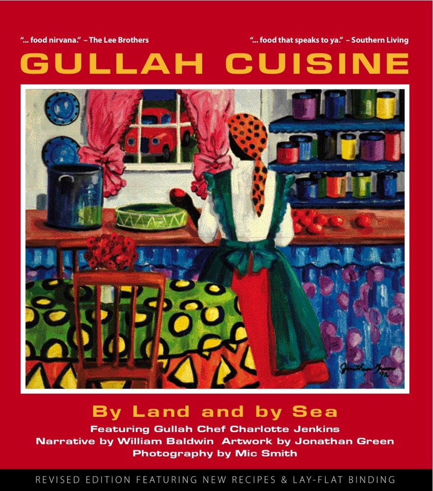 Gullah Cuisine: By Land and by Sea,Used