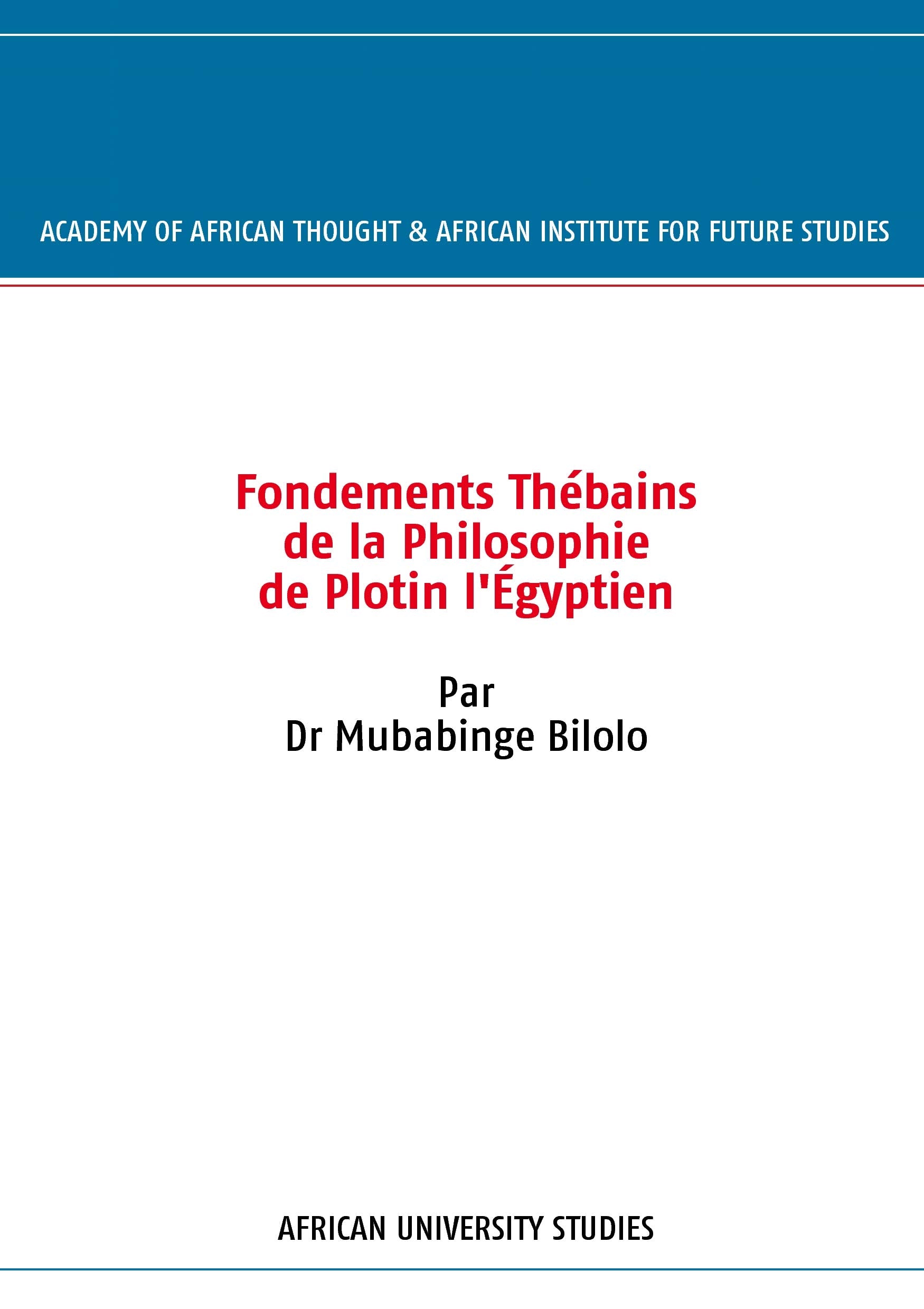 Fondements Thbains de la Philosophie de Plotin l'gyptien (French Edition),Used