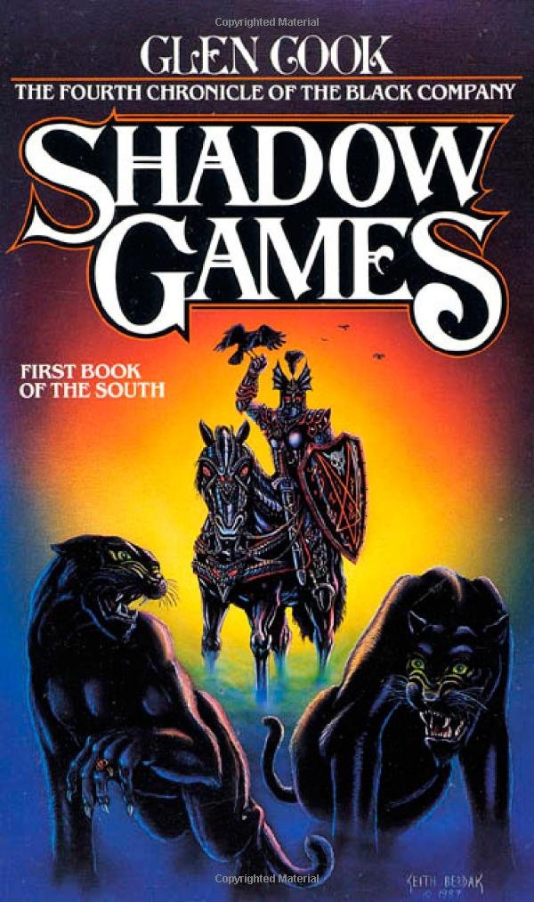 Shadow Games: The Fourth Chronicles of the Black Company: First Book of the South,Used