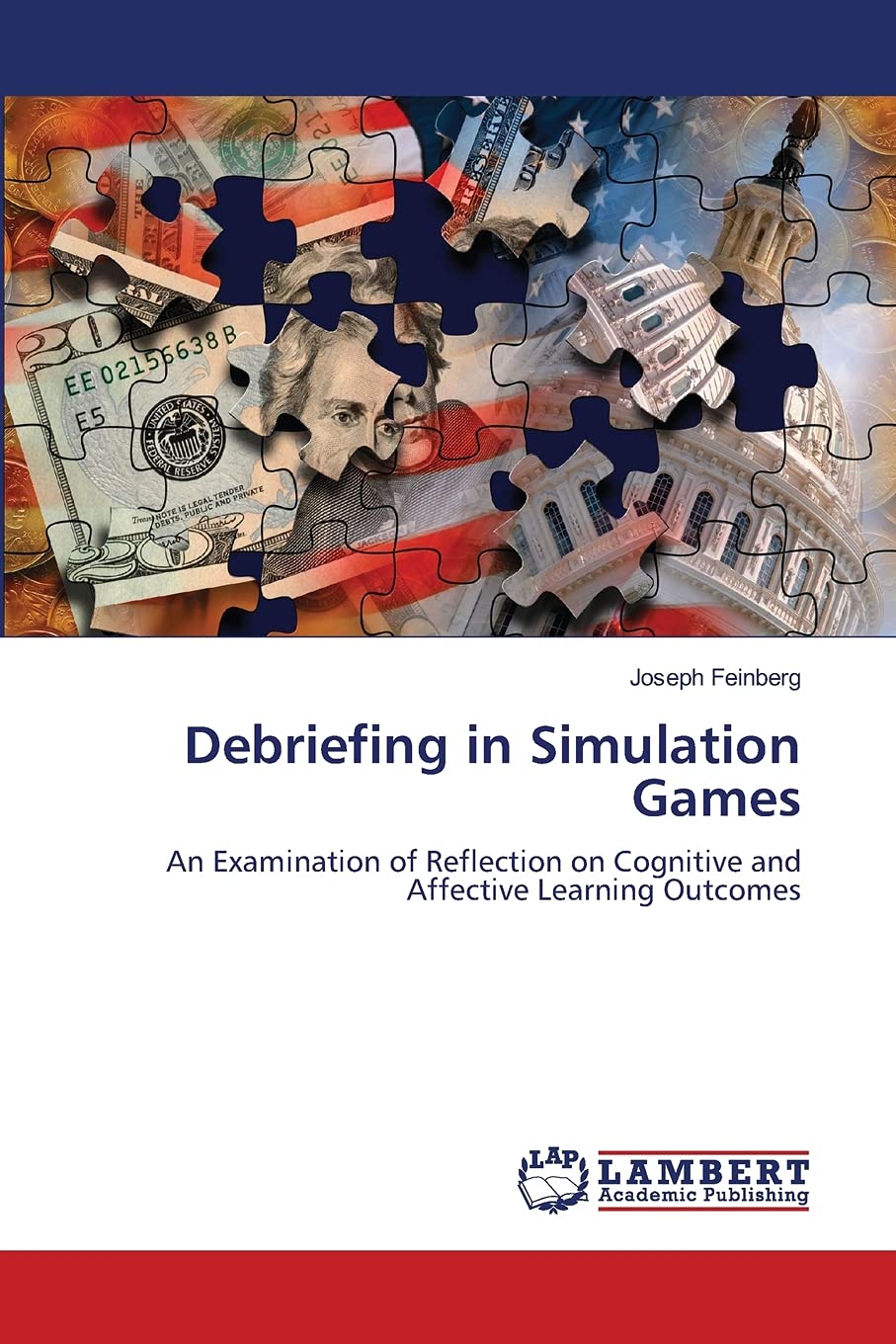 Debriefing in Simulation Games: An Examination of Reflection on Cognitive and Affective Learning Outcomes,Used