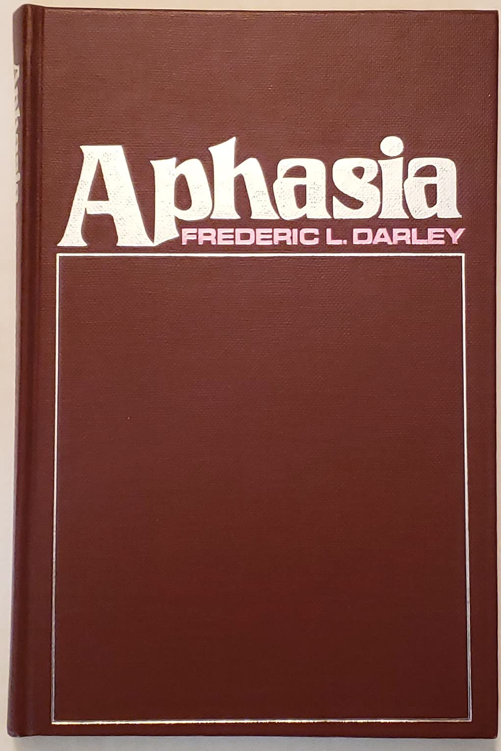 Aphasia,Used