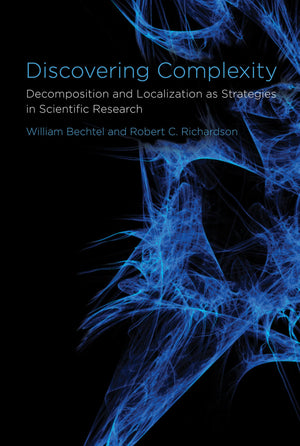 Discovering Complexity: Decomposition and Localization as Strategies in Scientific Research,Used