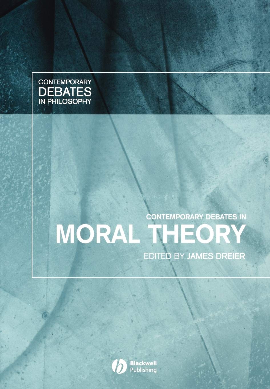 Contemporary Debates in Moral Theory,Used