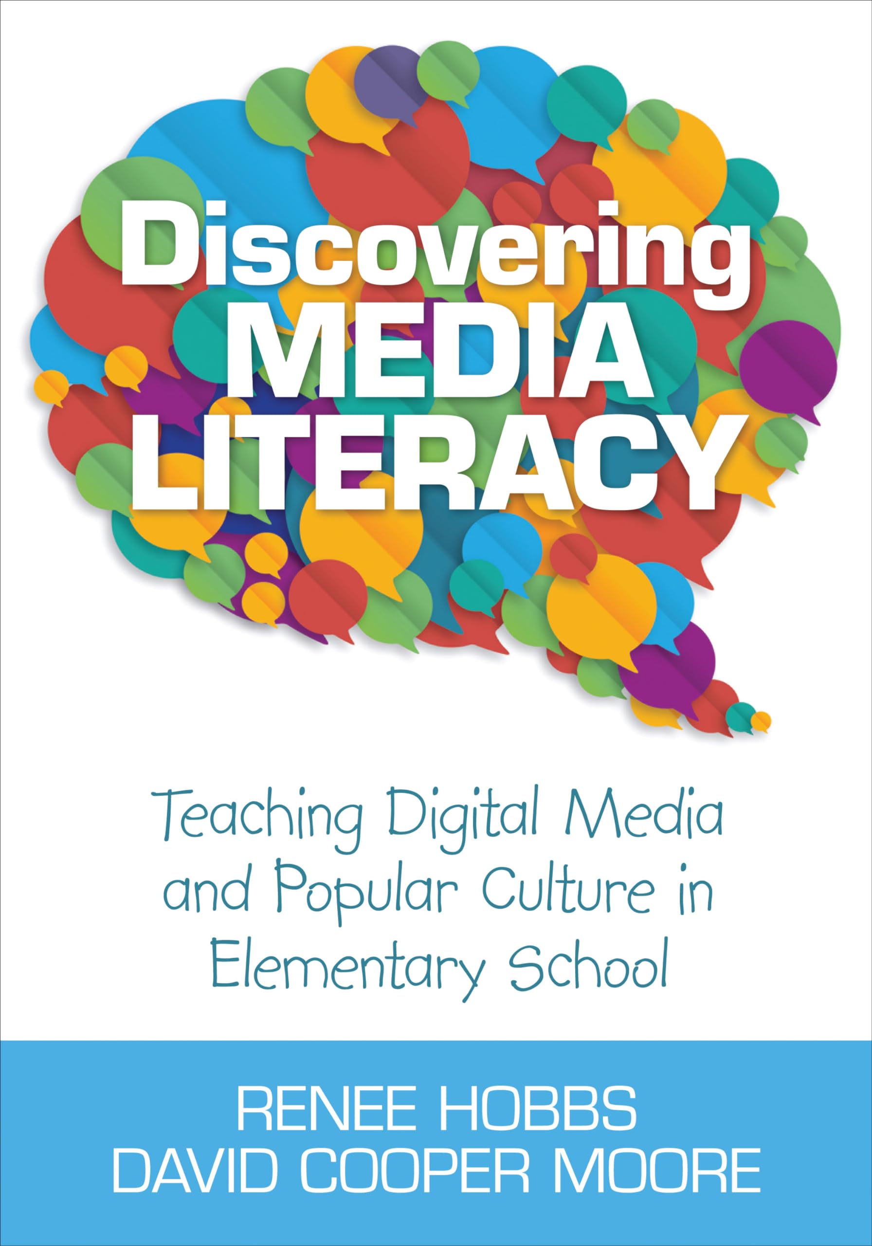 Discovering Media Literacy: Teaching Digital Media And Popular Culture In Elementary School,Used