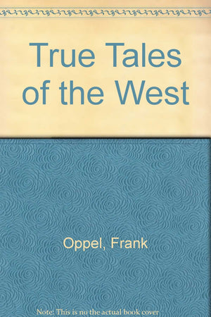 True Tales of the West,Used