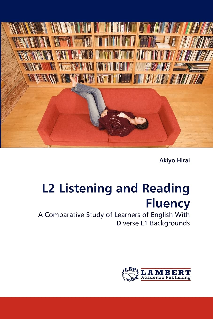 L2 Listening and Reading Fluency: A Comparative Study of Learners of English With Diverse L1 Backgrounds,Used