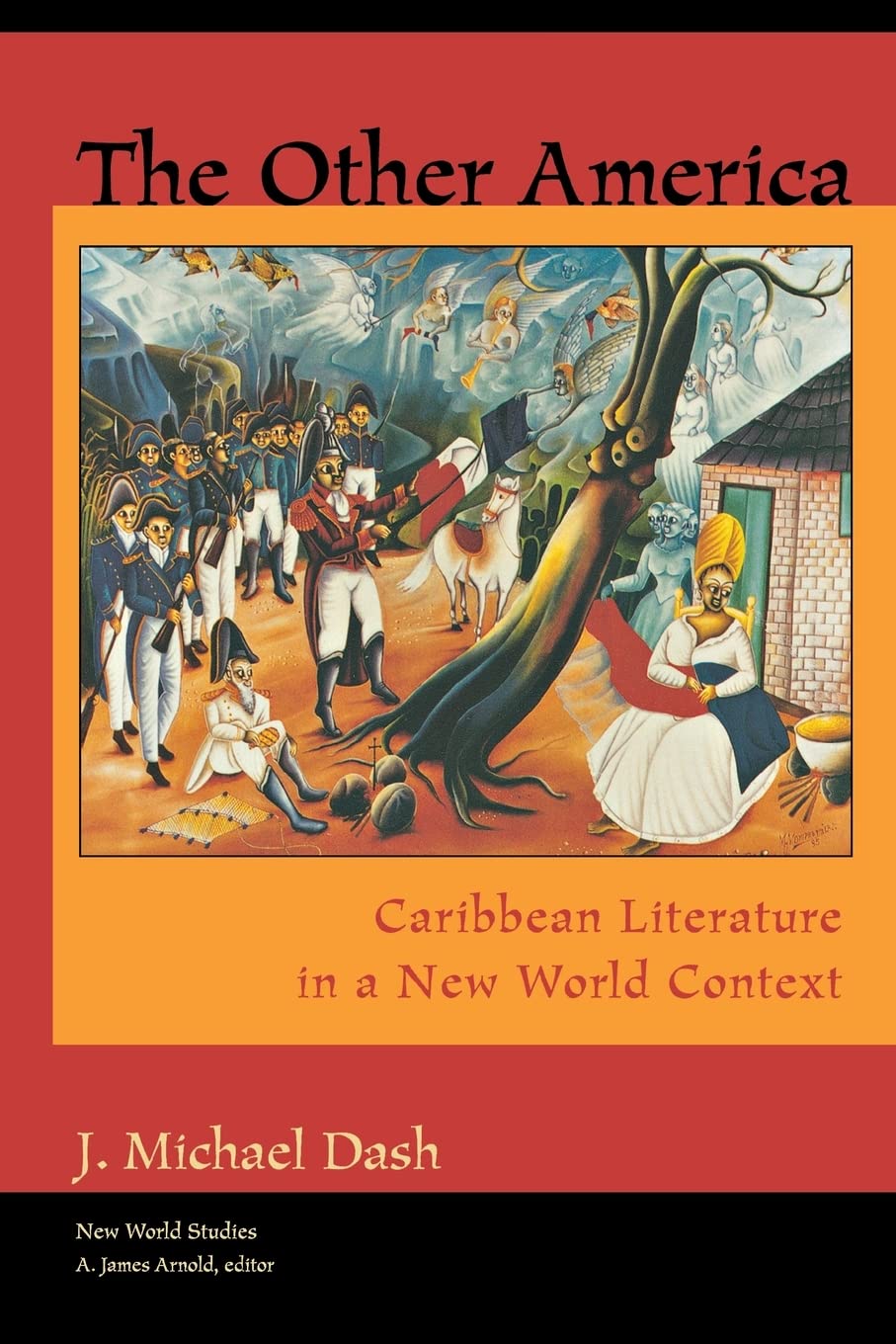 The Other America: Caribbean Literature in a New World Context (New World Studies),Used