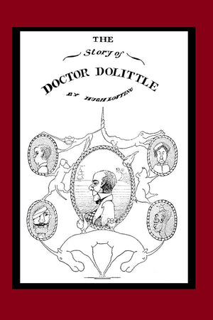 The Story of Doctor Dolittle (Illustrated): Book 1 of the Doctor Dolittle Series,Used