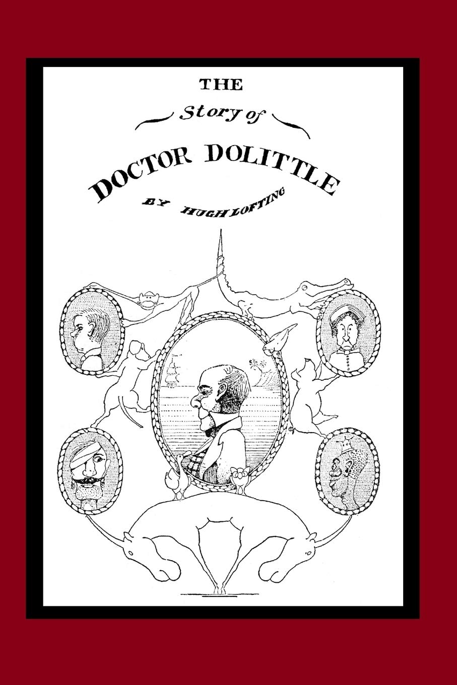 The Story of Doctor Dolittle (Illustrated): Book 1 of the Doctor Dolittle Series,Used
