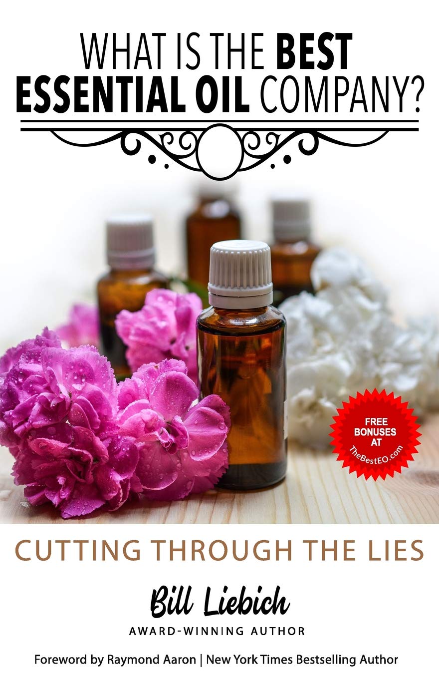 What Is The Best Essential Oil Company?: Cutting Through The Lies,Used