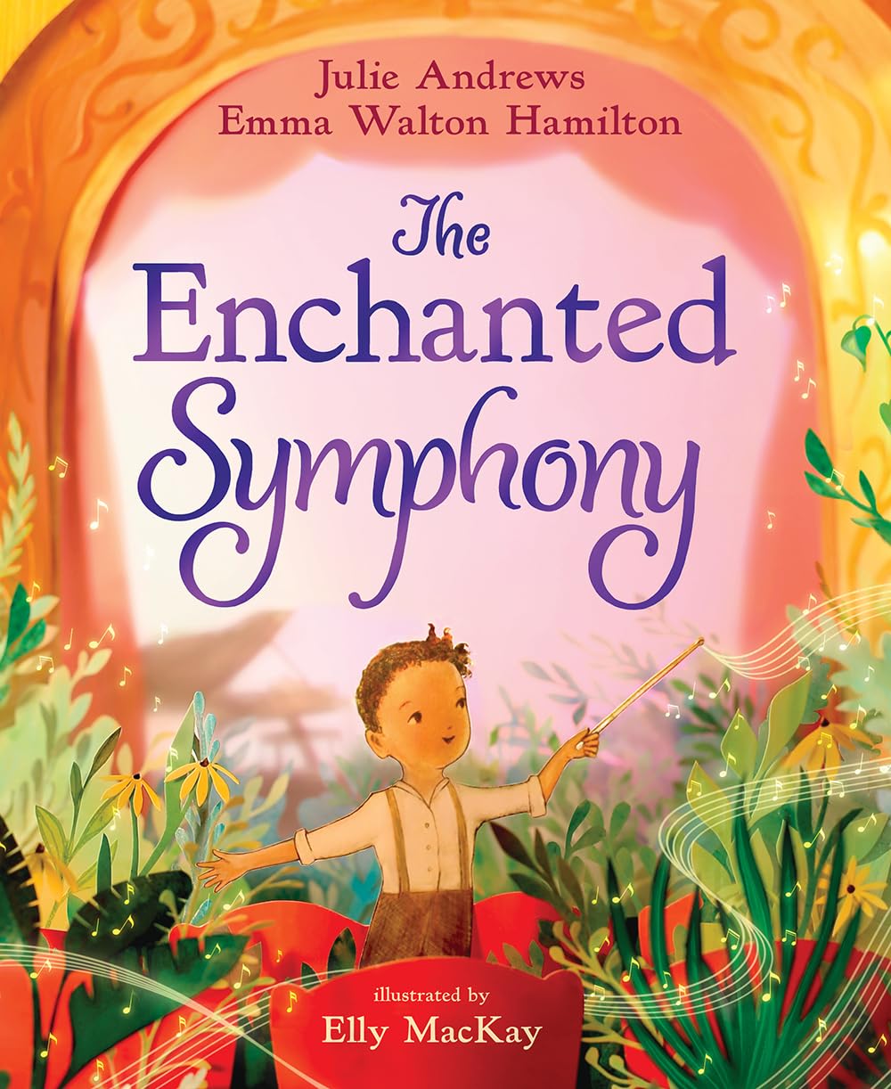 The Enchanted Symphony: A Picture Book,Used