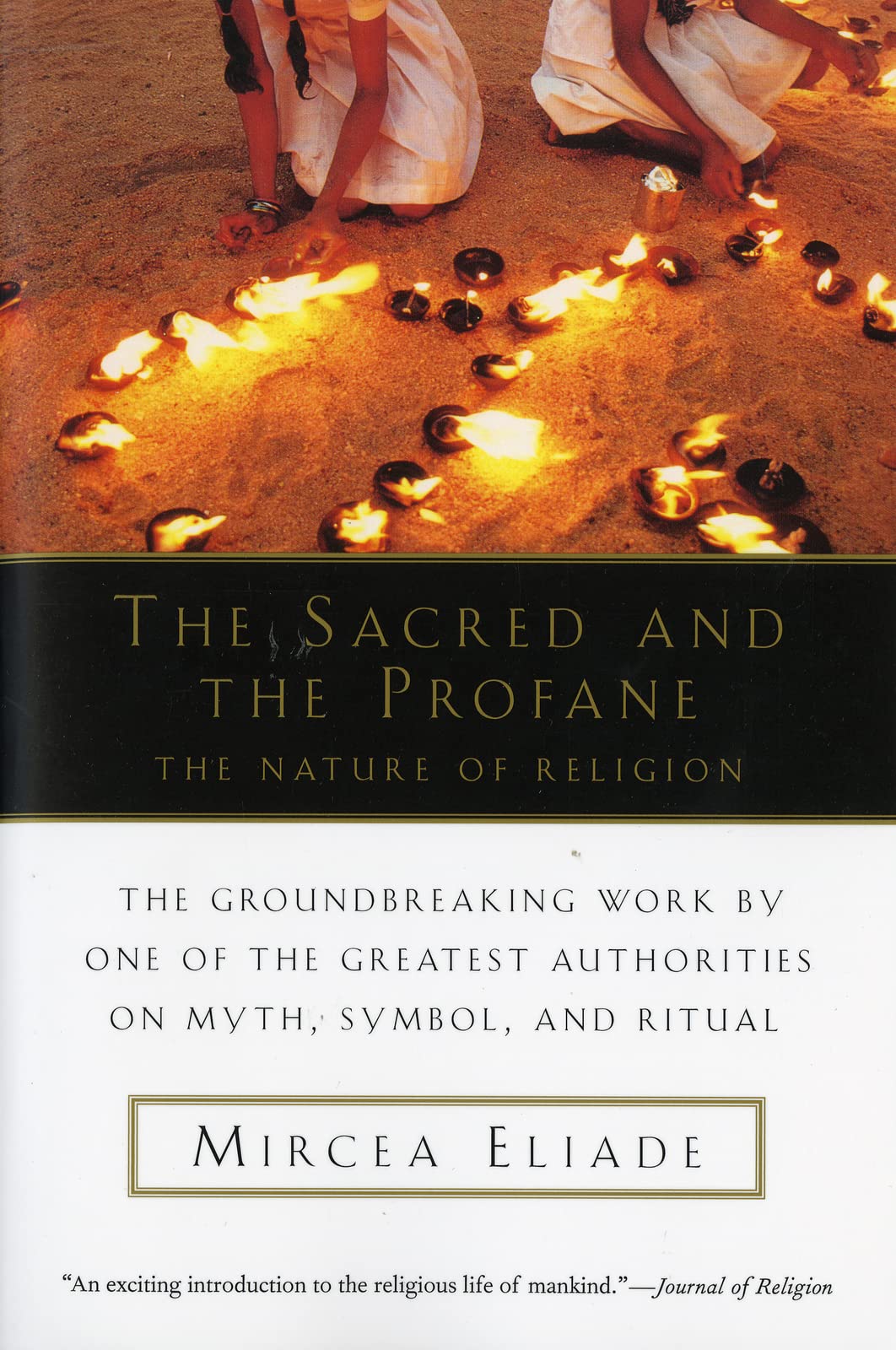 The Sacred and The Profane: The Nature of Religion,Used