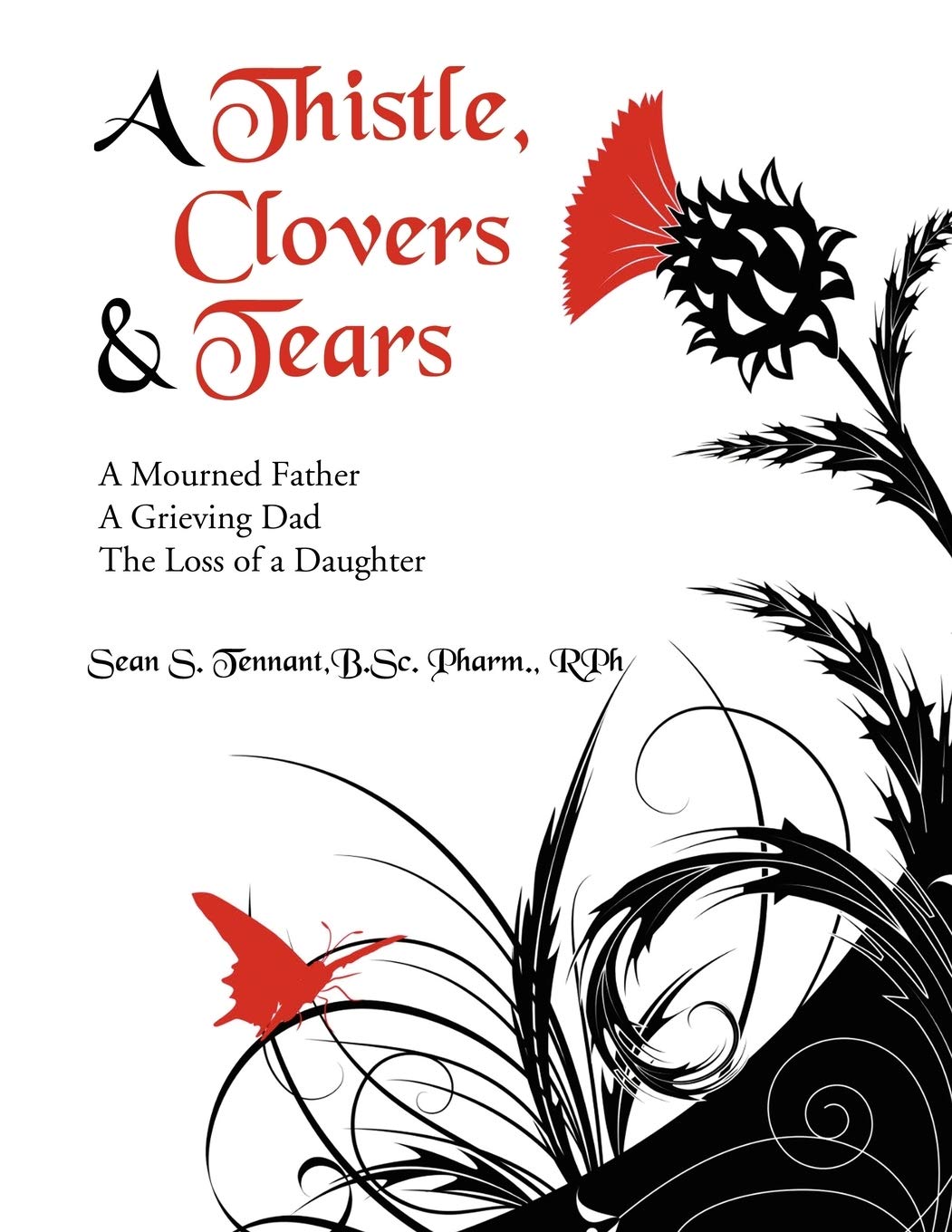 A Thistle, Clovers & Tears,Used