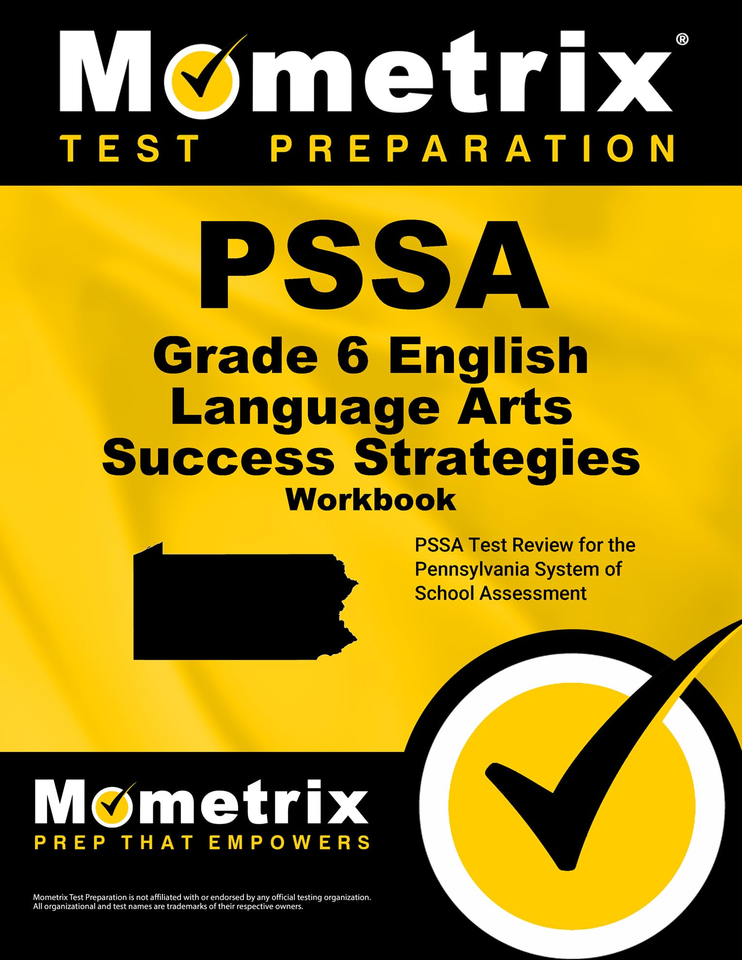 PSSA Grade 6 English Language Arts Success Strategies Study Guide: PSSA Test Review for the Pennsylvania System of School Assess,Used