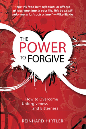 The Power to Forgive: How to Overcome Unforgiveness and Bitterness,Used