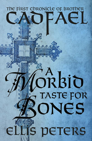 A Morbid Taste for Bones (The Chronicles of Brother Cadfael),Used