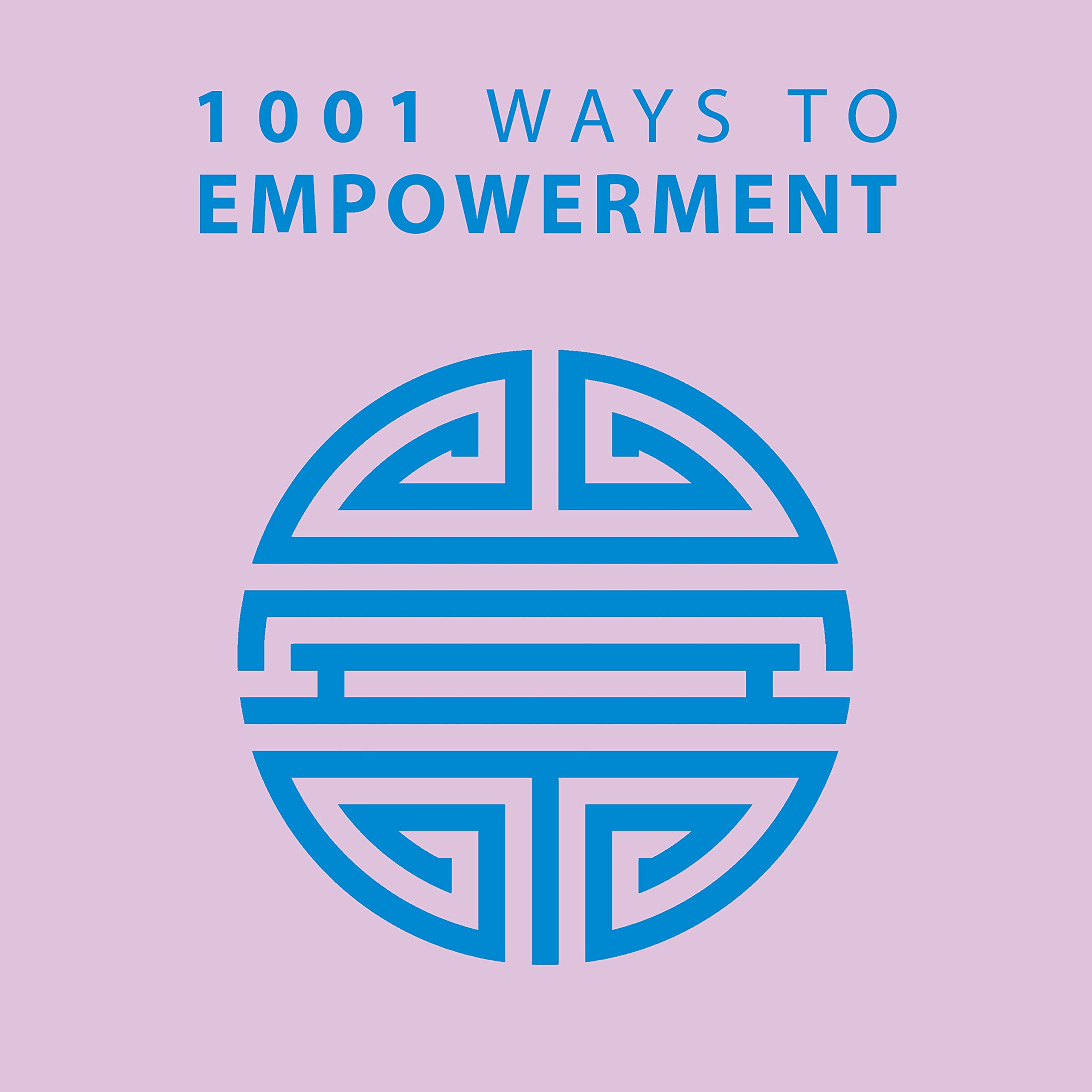 1001 Ways to Empowerment (1001 Ways Series),Used