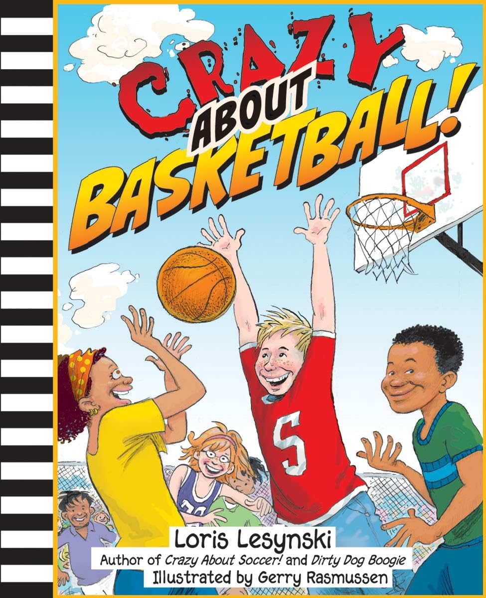 Crazy About Basketball (Crazy About Sports),New
