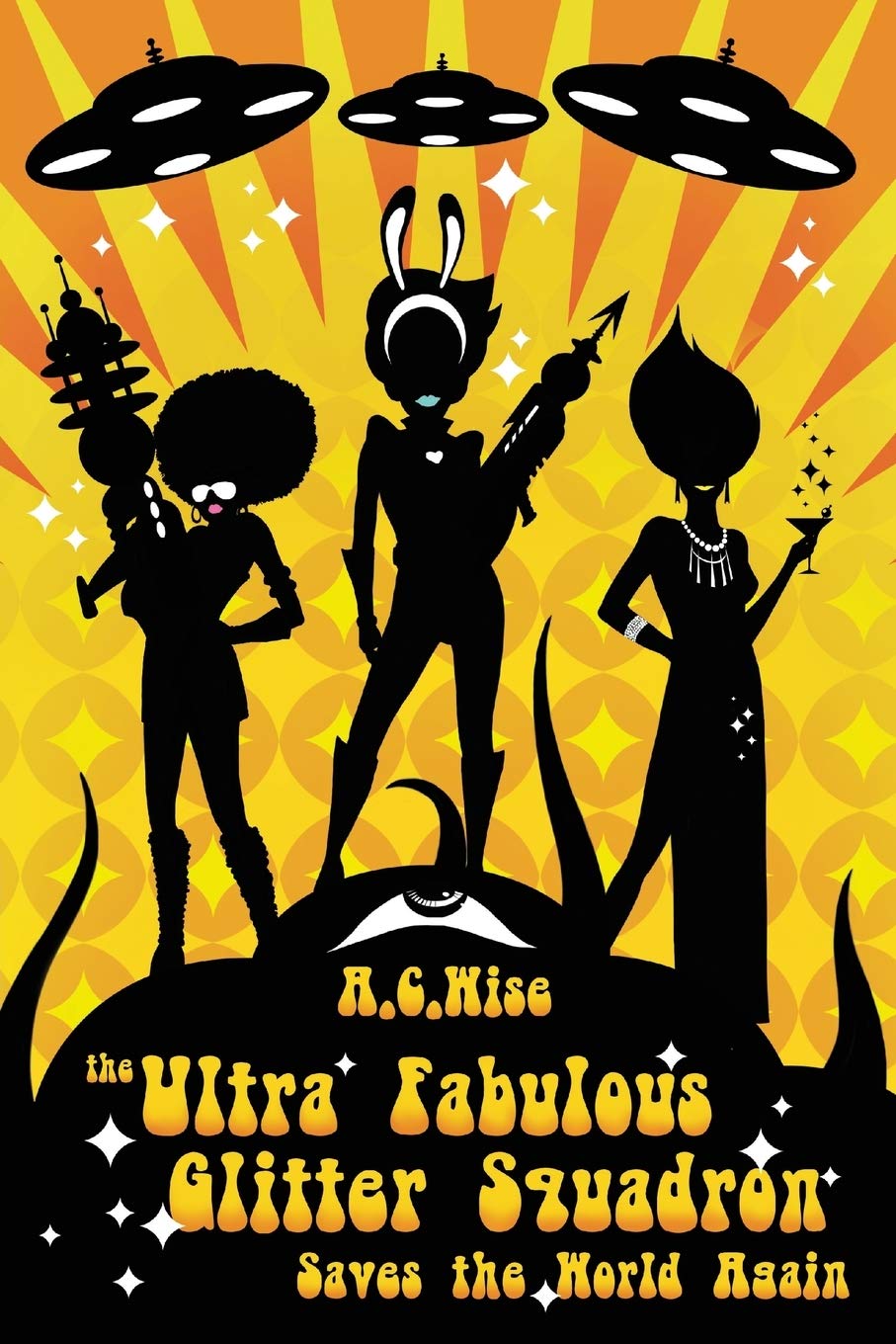 The Ultra Fabulous Glitter Squadron Saves The World Again,Used