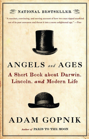 Angels and Ages: Lincoln, Darwin, and the Birth of the Modern Age,Used