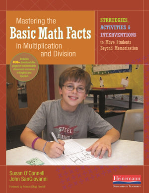 Mastering the Basic Math Facts in Multiplication and Division: Strategies, Activities & Interventions to Move Students Beyond Me,Used