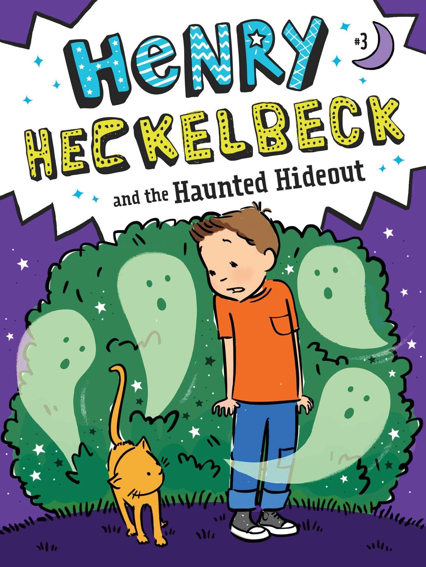 Henry Heckelbeck and the Haunted Hideout (3),Used