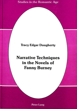 Narrative Techniques In The Novels Of Fanny Burney (Studies In The Romantic Age),New