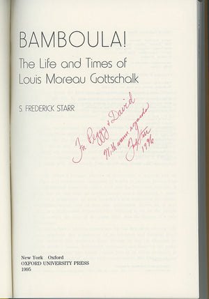 Bamboula!: The Life and Times of Louis Moreau Gottschalk,New