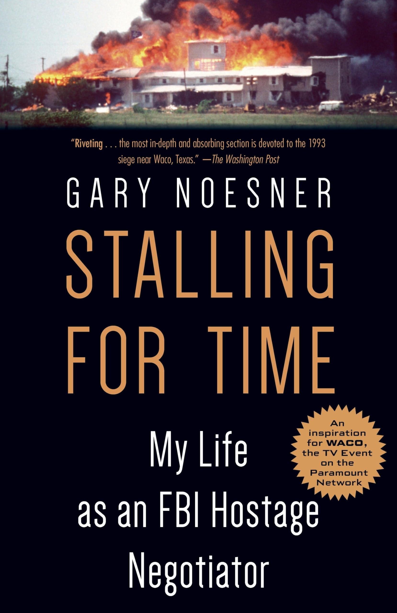 Stalling for Time: My Life as an FBI Hostage Negotiator,Used