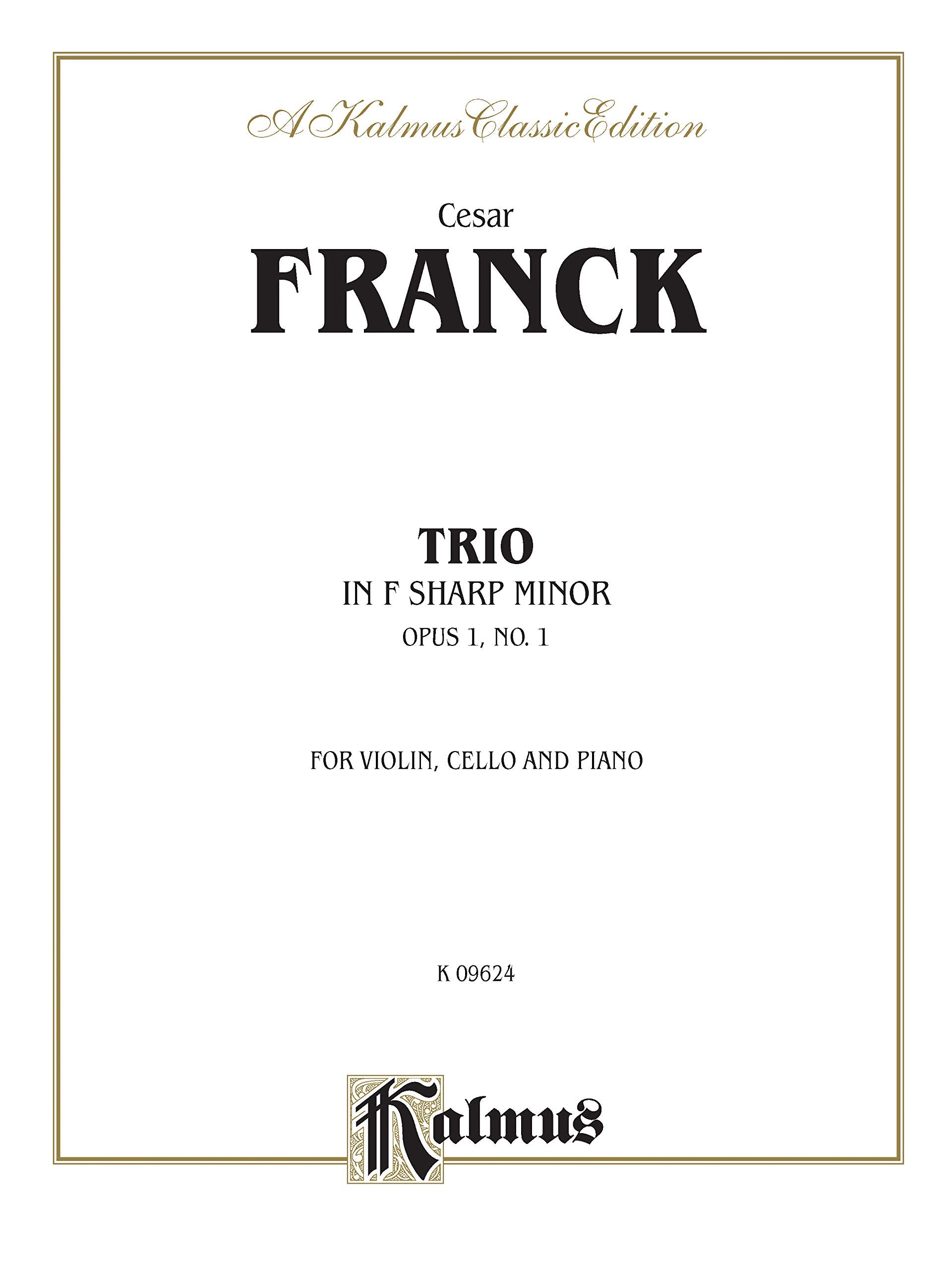 Trio in FSharp Minor, Op. 1, No. 1: For Violin, Cello and Piano (Kalmus Edition),Used