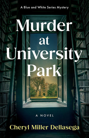 Murder At University Park: A Novel