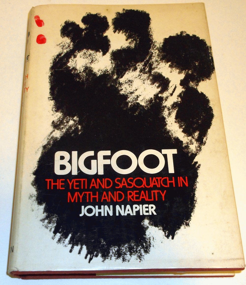 Bigfoot; The Yeti And Sasquatch In Myth And Reality
