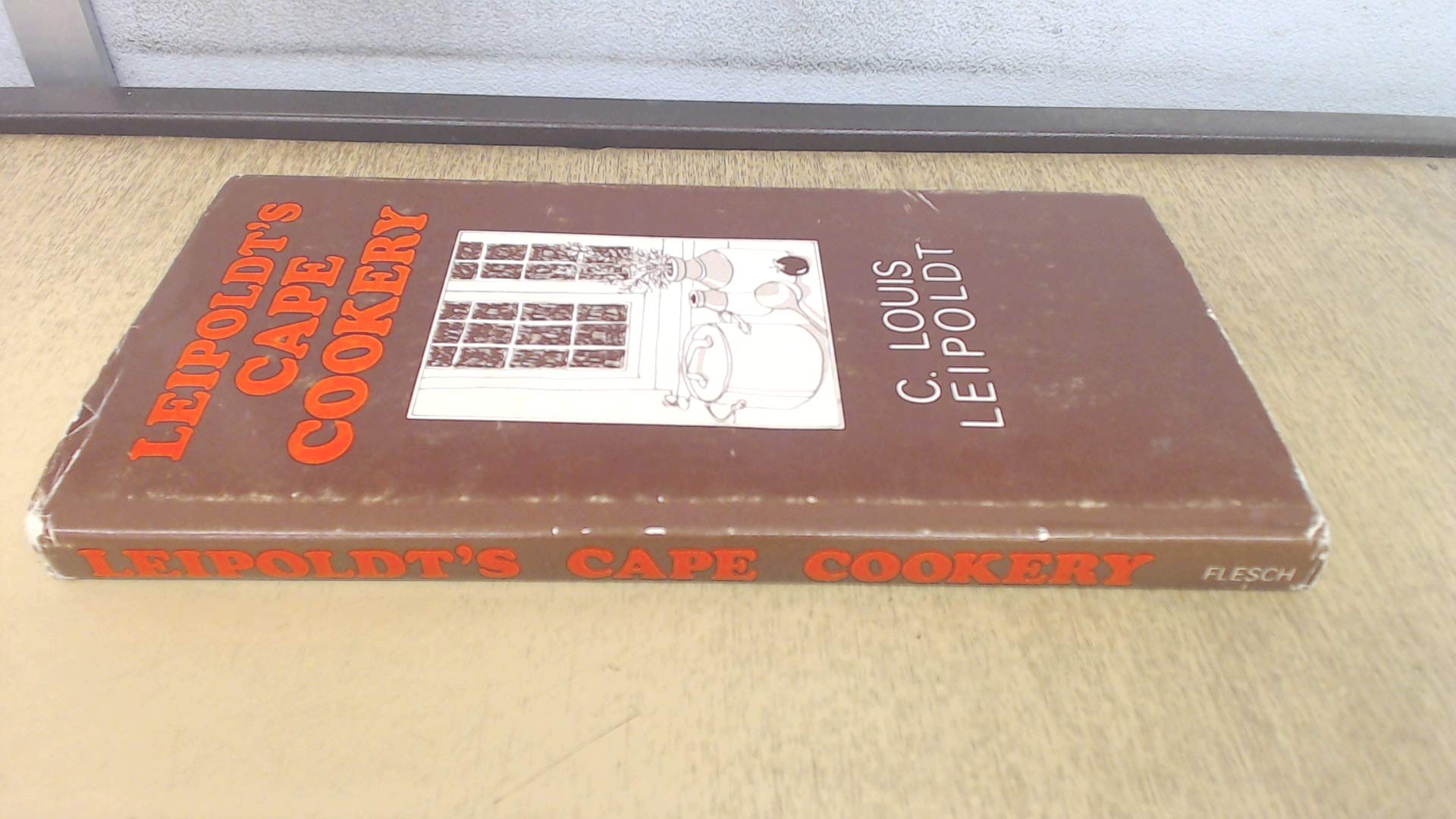 Leipoldt's Cape cookery,Used