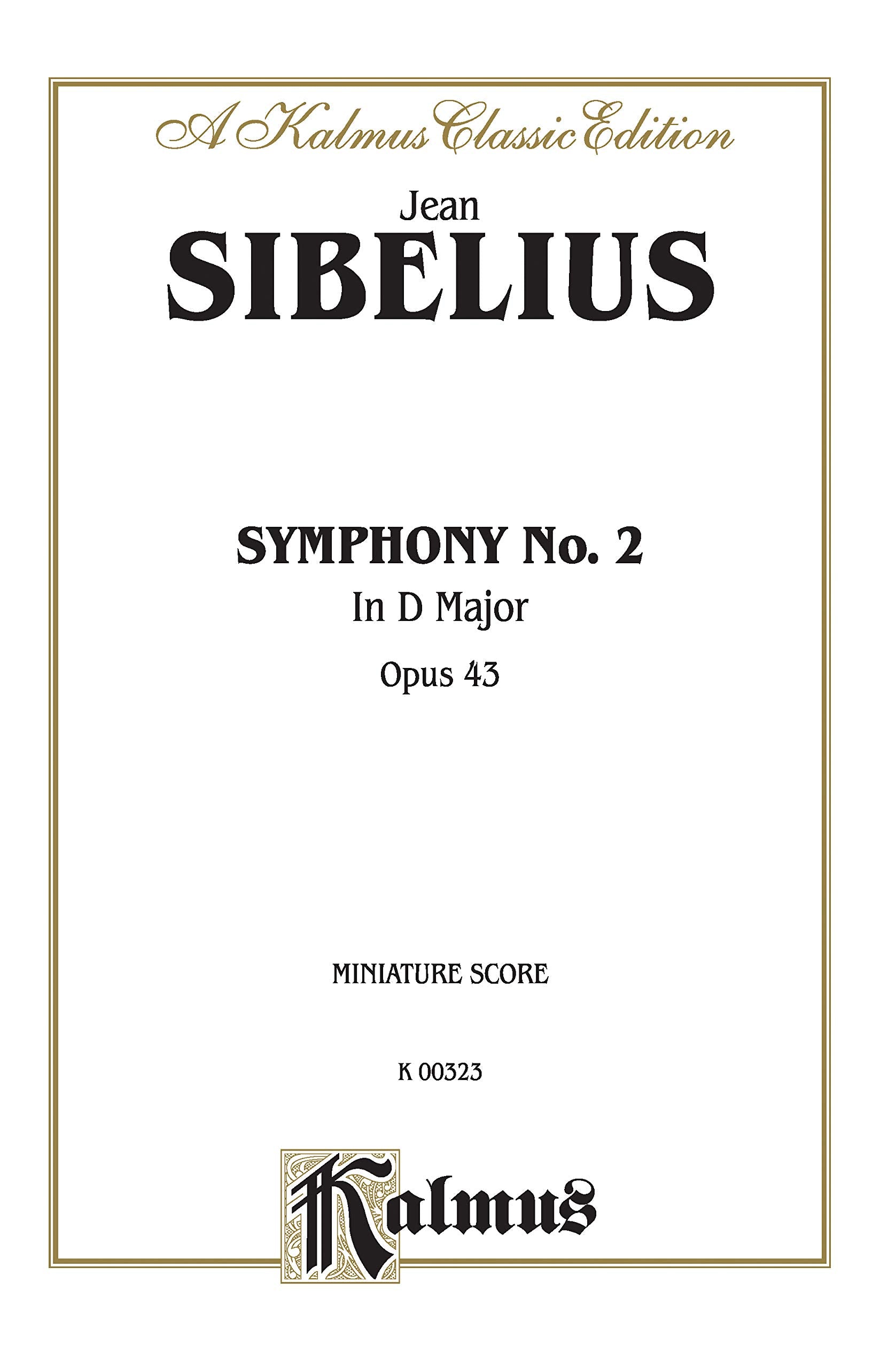 Symphony No. 2 in D Major, Op. 43 (Kalmus Edition),Used